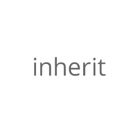inherit